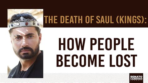 THE DEATH OF SAUL (KINGS): HOW PEOPLE BECOME LOST - Universal Church of the Kingdom of God