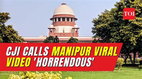 Chief Justice Pulls Up Manipur Police Questions Delay In Filing Of Fir