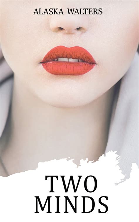 Two Minds by Alaska Walters | Goodreads