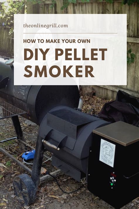 How To Build Your Own Diy Pellet Smoker Pellet