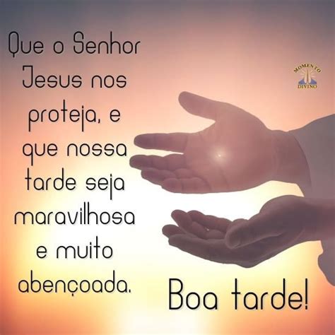 Momento Divino Boa Tarde - Boa tarde - Momento Divino - 4276