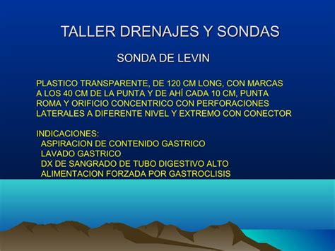 Taller Drenajes Y Sondas Ppt