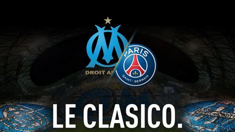 Om Psg Live Streaming Pronostic Et Composition Du Classico