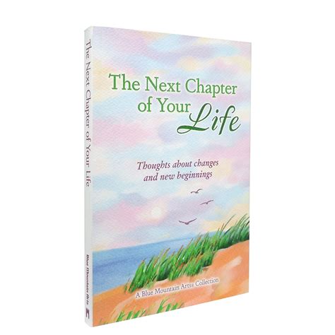 The Next Chapter of Your Life, A Blue Mountain Arts Collection — Blue