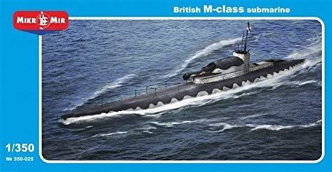 British M Class Submarine 1350 Micro Mir 350 025 Yaxa Colombia