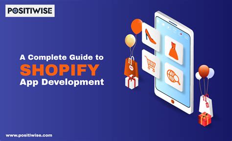 Detailed Guide On Shopify Application Development