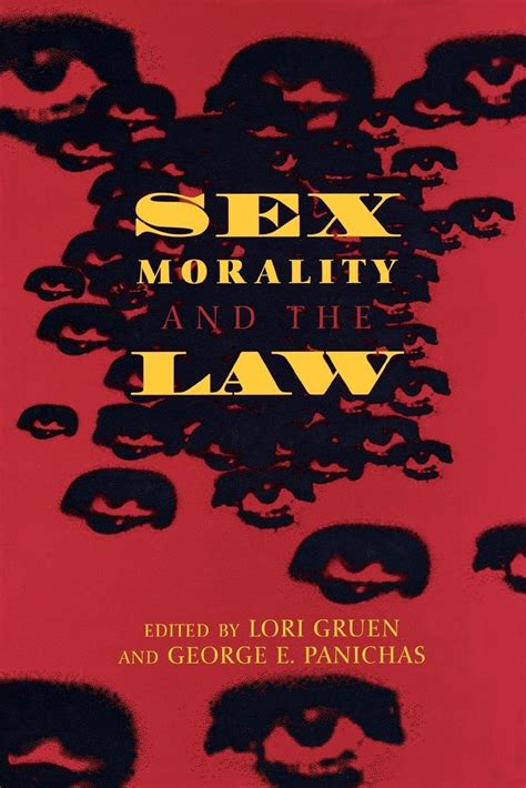 Amazon Sex Morality And The Law 9780415916363 Lori Gruen George E Panichas Books