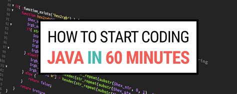 How To Start Coding Java In 60 Minutes Exceptionly