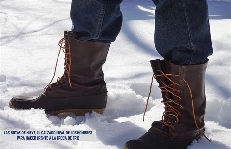 Las Botas De Nieve El Calzado Ideal De Los Hombres Para Hacer Frente A