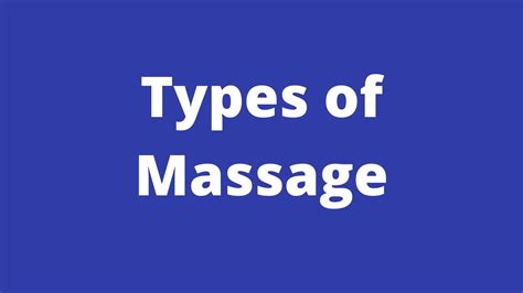 Different Types of Massage – Massage School Notes