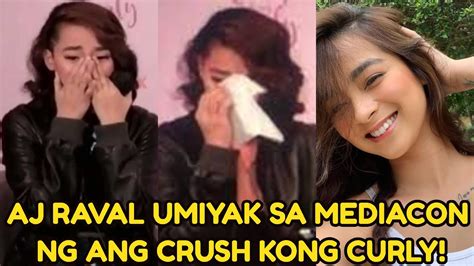 Aj Raval Humagulgol Sa Mediacon Ang Crush Kong Curlyaj Raval Umiyak Sa Kaniyang Mediacon