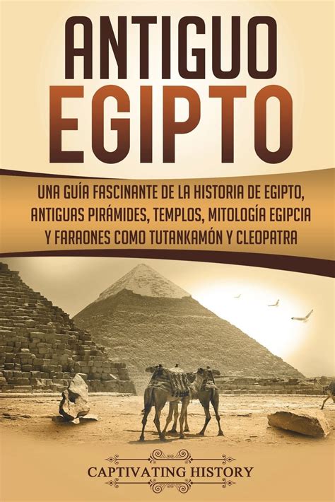 Buy Antiguo Egipto Una guía fascinante de la historia de Egipto