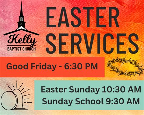 Kelly Baptist Easter Services And More Wkdz Radio