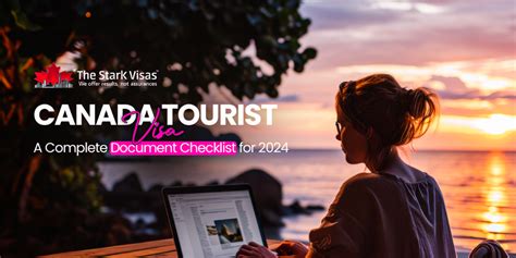 Canada Tourist Visa A Complete Document Checklist For 2024