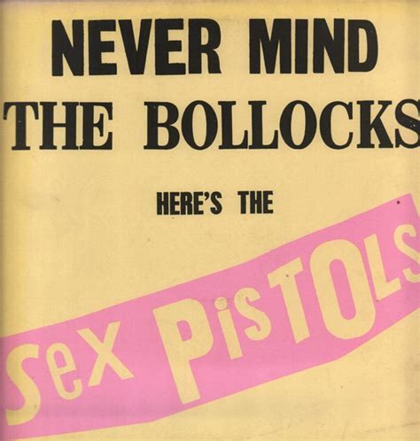Sex Pistols Never Mind The Bollocks Here S The Sex Pistols Vinyl Pre Main Press Lp