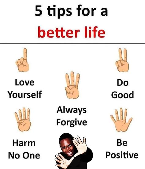 5 Tips For A Better Life