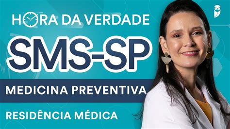 Hora da Verdade Medicina Preventiva SMS SP Residência Médica YouTube