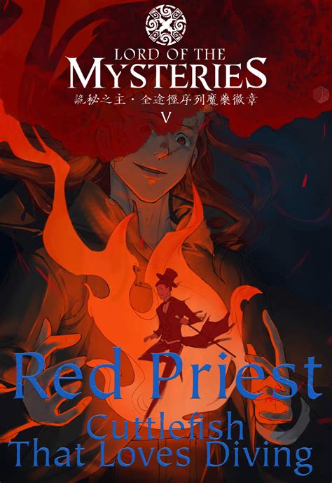 Lord of the Mysteries Volume 5: Red Priest by Ai Qianshui de Wuzei