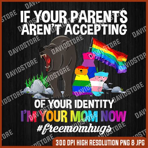 Free Mom Hugs Proud Mama Bear Lgbt Gay Pride Lgbtq Parade Pn Inspire Uplift