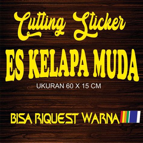 Cutting Sticker Buat Nama Jualan Sticker Tempelan Buat Di Gerobak Atau