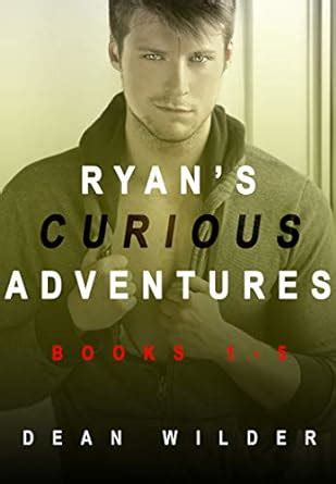 Ryan S Curious Adventures Books Gay Curious Erotica Ebook Wilder Dean Amazon Au