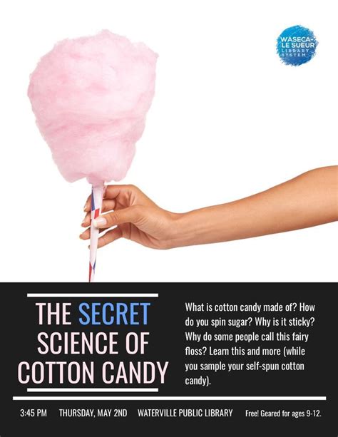 The Secret Science of Cotton Candy, Waterville Public Library in ...