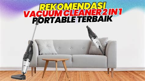 Rekomendasi Vacuum Cleaner Portable In Terbaik Review Tixx