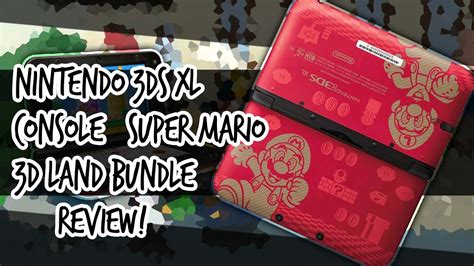 Nintendo 3ds Xl Console Super Mario 3d Land Bundle Edition Review Youtube