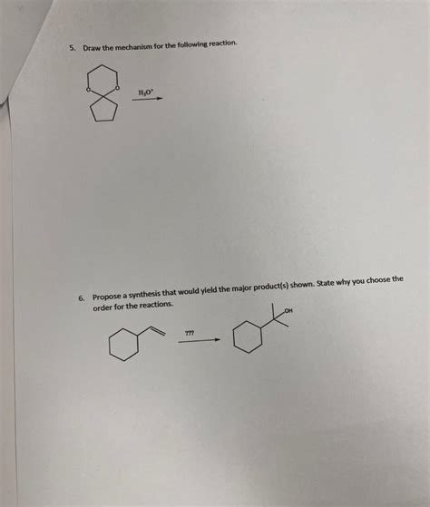 Solved 5. Draw the mechanism for the following reaction. 6. | Chegg.com