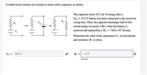 SOLVED A Small Circuit Consists Of A Resistor In Series With Capacitor