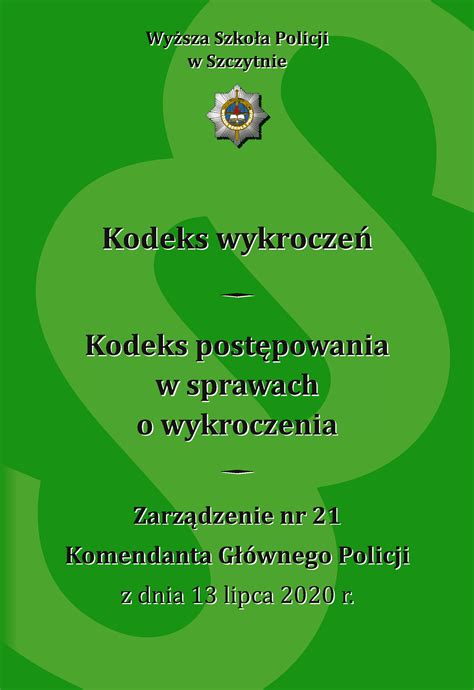 Kodeks Wykrocze Kodeks Post Powania W Sprawach O Wykroczenia Wydanie