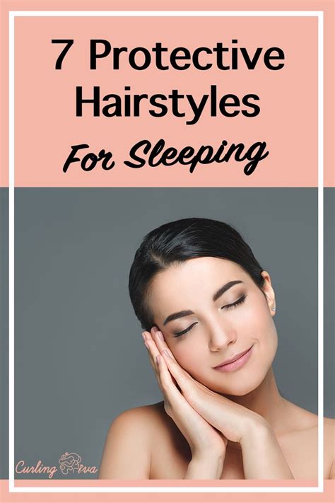 7 Protective Hairstyles For Sleeping Sleep Hairstyles Protective