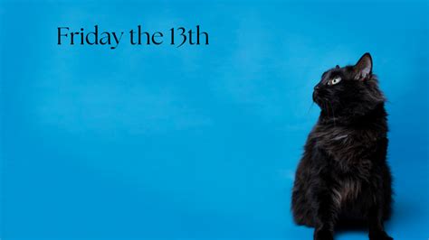Why Is Friday The 13th Superstitious And Where Did It Come From