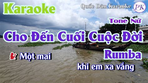 Karaoke Cho N Cu I Cu C I Rumba Tone N Am Tp Qu C D N