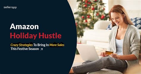Amazon Holiday Selling Strategy 2025 Sellerapp Updates
