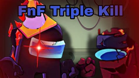 Friday Night Funkin Triple Kill Restored Vs Impostor V4 FNF Mod YouTube