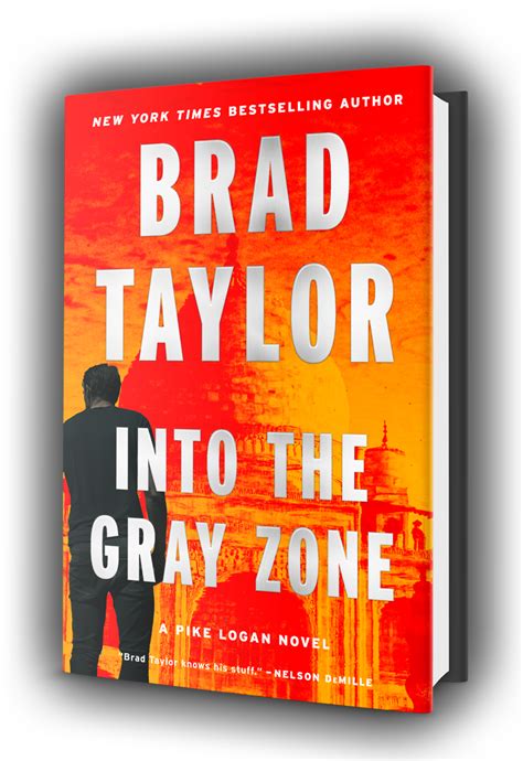 Into The Gray Zone Latest Thriller By Brad Taylor