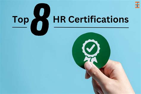 Top 8 Hr Certifications Future Education Magazine