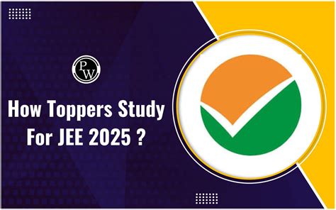 How Toppers Study For JEE Check Toppers Strategy To Ace JEE 2025 Exam