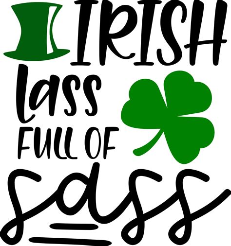 Irish Lass Full Shamrocks Svg St Patricks Day Svg Shamroc Inspire Uplift