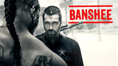 Banshee Dizi Tan T M Konusu Ve Oyuncular Yabanc Dizi Ve Film