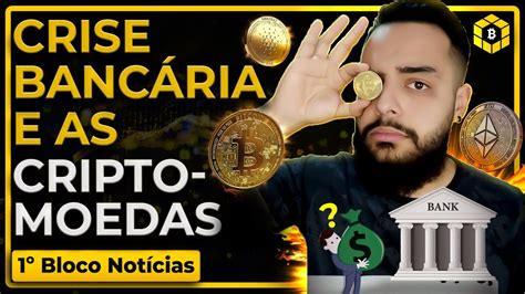 Quebradeira De Bancos Causa Migra O Em Massa Para As Criptomoedas