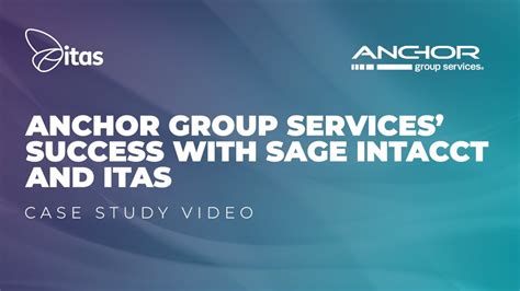 Sage Intacct Uk Case Study Anchor Group Services Itas Sage