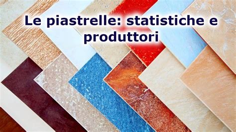 Piastrelle Di Ceramica Scopri I Migliori Produttori E Le