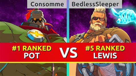 Ggst Consomme Ranked Potemkin Vs Bedlesssleeper Ranked