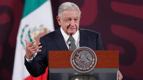 Amlo Agradece Apoyo De Mandatarios Tras Romper Relaciones Con Ecuador N