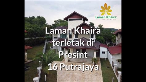 Kenali Rumah Orang Tua Laman Khaira Putrajaya YouTube