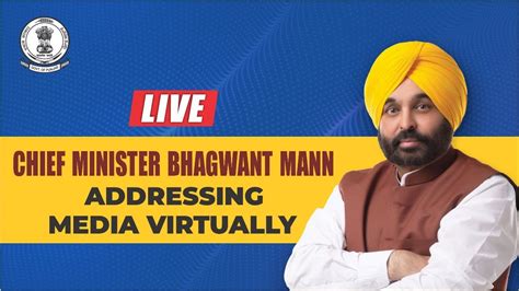 Live Chief Minister Bhagwant Mann Addressing Media Virtually Youtube