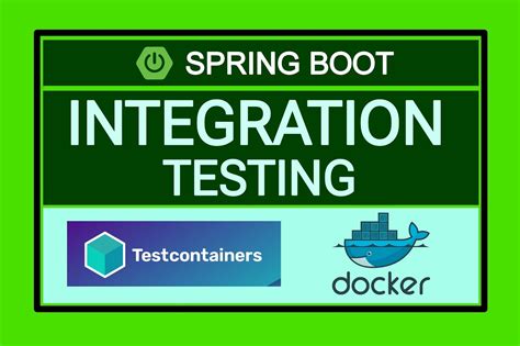 Master Integration Testing Spring Boot Api Using Testcontainers By