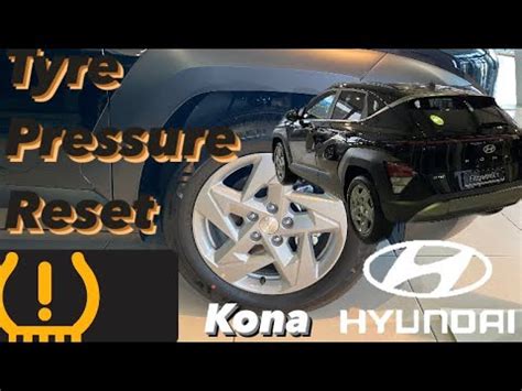 R Initialiser Le T Moin De Pression Des Pneus De La Hyundai Kona